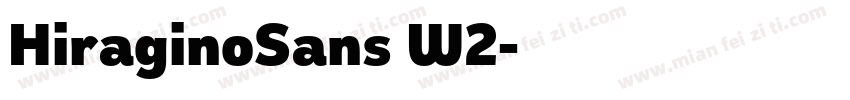 HiraginoSans W2字体转换
